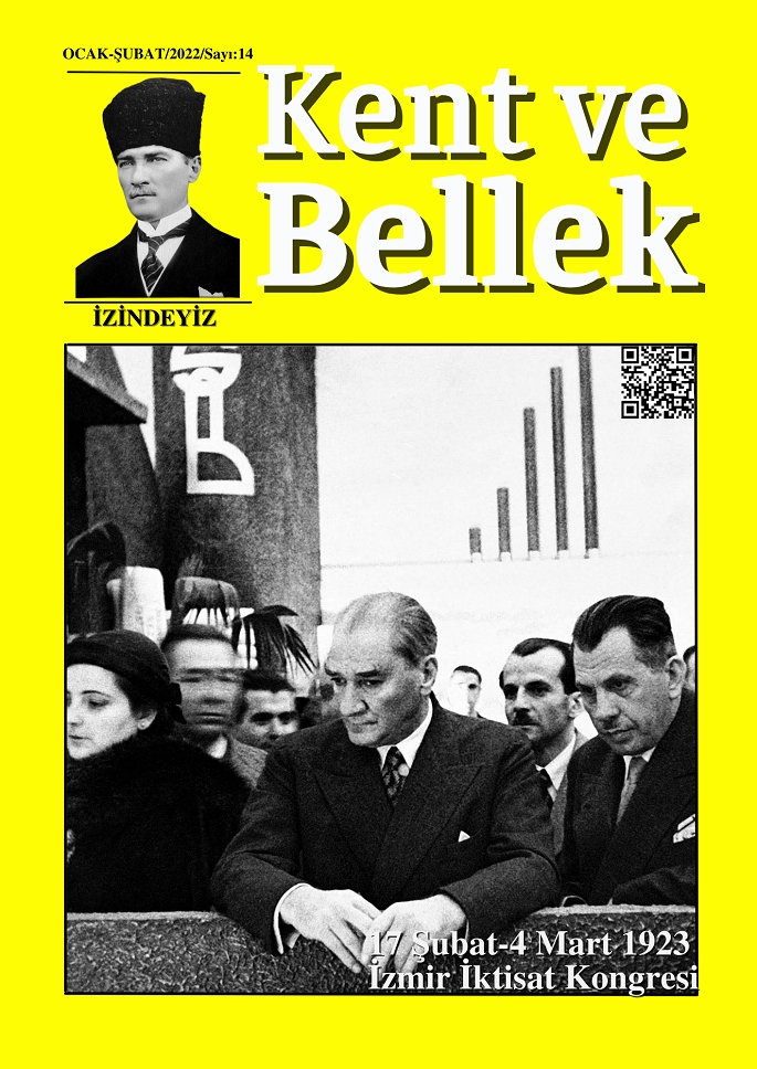 Kent ve Bellek Dergisi - Ocak/Şubat 2022 - Sayı 14 (Okumak İçin Aşağıdaki Küçük Dergi Görselini Tıklayınız)